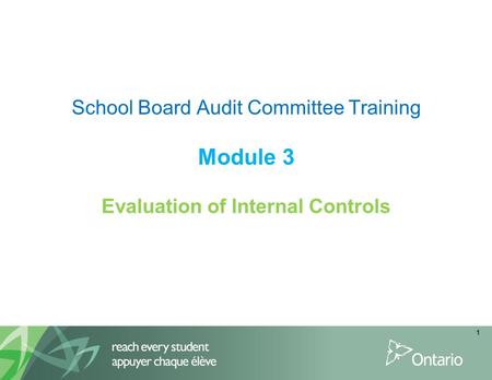 School Board Audit Committee Training Module 3 Evaluation of Internal Controls Click to edit Master text styles Second level Third level Fourth level.