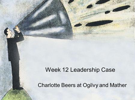 Charlotte Beers at Ogilvy and Mather
