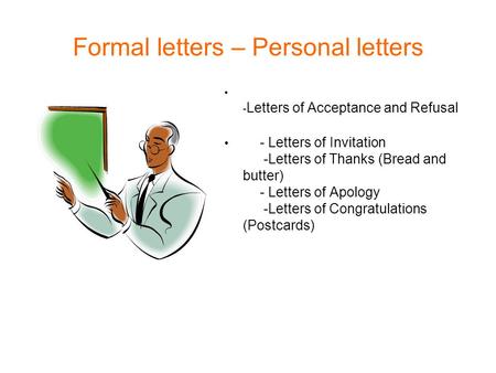 Formal letters – Personal letters