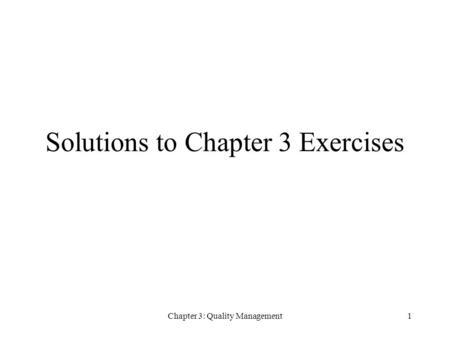 Solutions to Chapter 3 Exercises