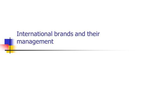 International brands and their management