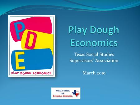 Texas Social Studies Supervisors’ Association March 2010.