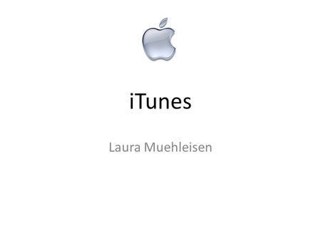 ITunes Laura Muehleisen.  This is a free downloadable software through the apple website Click on iTunes at the top.