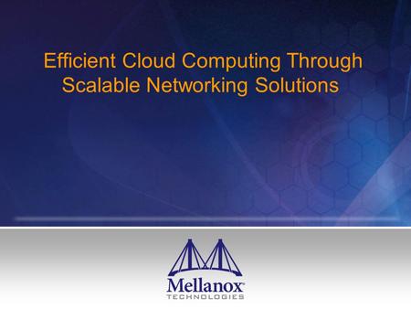 Efficient Cloud Computing Through Scalable Networking Solutions.