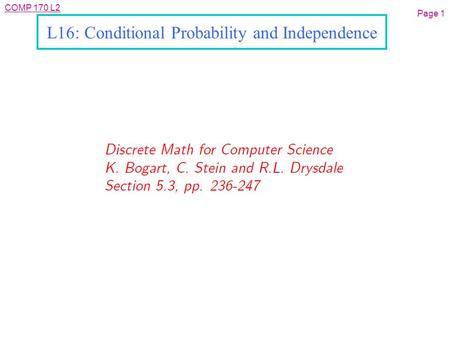 COMP 170 L2 L16: Conditional Probability and Independence Page 1.