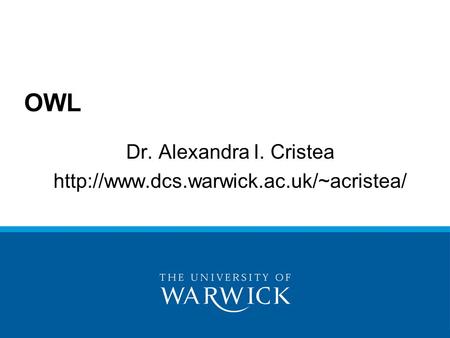 Dr. Alexandra I. Cristea  OWL.
