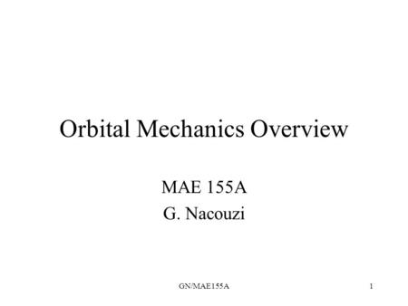 Orbital Mechanics Overview
