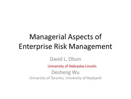 Managerial Aspects of Enterprise Risk Management