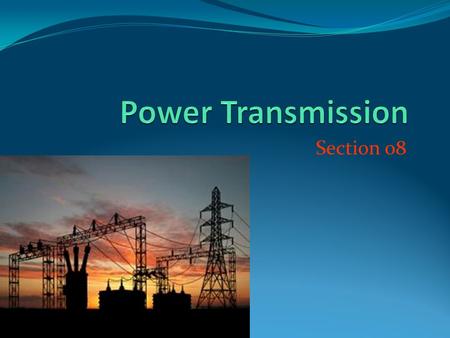 Section 08. Power Transmission Electrical EngineeringUmm Al-Qura UniversitySlide 2.