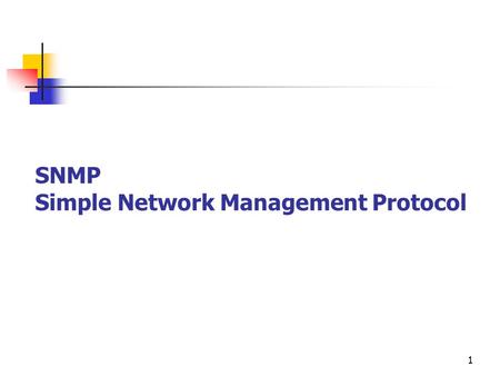 1 SNMP Simple Network Management Protocol. 2 SNMP Overview Define mechanism for remote management of network devices (routers, bridges, etc.) Fundamental.