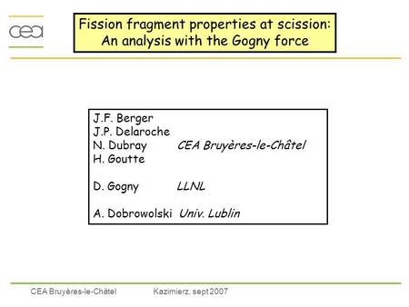 Fission fragment properties at scission:
