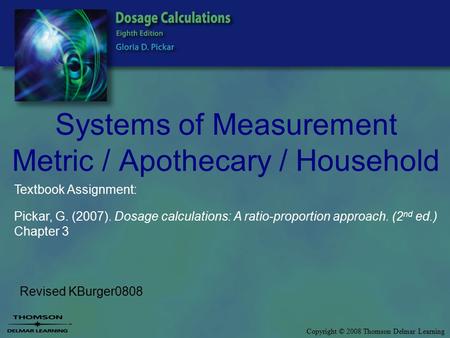 Systems of Measurement Metric / Apothecary / Household