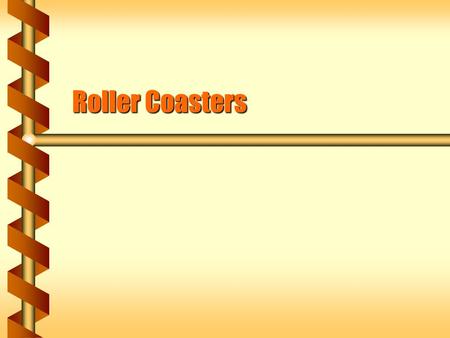 Roller Coasters. Uniform or Nonuniform  Centripetal acceleration is constant for uniform circular motion.  It changes for nonuniform circular motion.