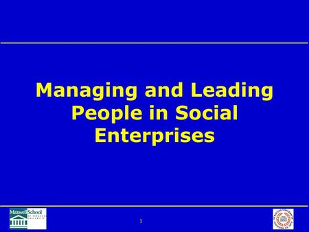 1 Managing and Leading People in Social Enterprises.