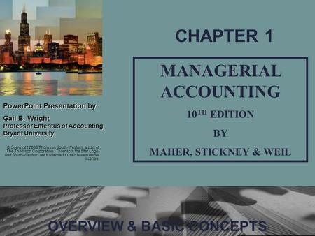 MANAGERIAL ACCOUNTING OVERVIEW & BASIC CONCEPTS