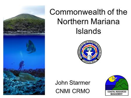 Commonwealth of the Northern Mariana Islands John Starmer CNMI CRMO.