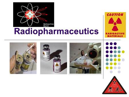 Radiopharmaceutics.