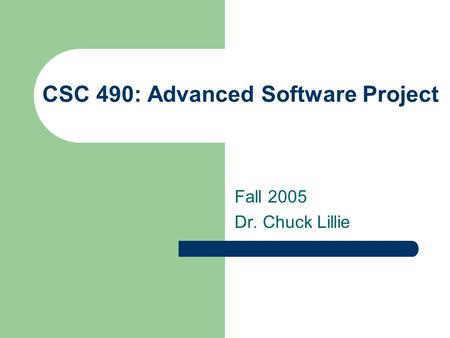 CSC 490: Advanced Software Project
