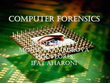 Computer Forensics What is Computer Forensics? What is the importance of Computer Forensics? What do Computer Forensics specialists do? Applications of.