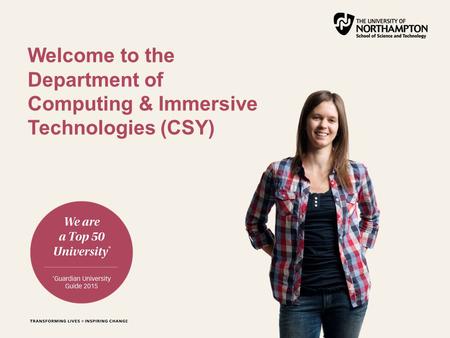 Welcome to the Department of Computing & Immersive Technologies (CSY)