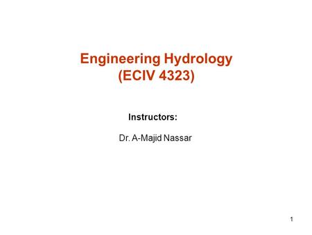 Engineering Hydrology (ECIV 4323)
