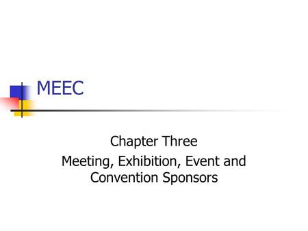 Chapter Three Meeting, Exhibition, Event and Convention Sponsors