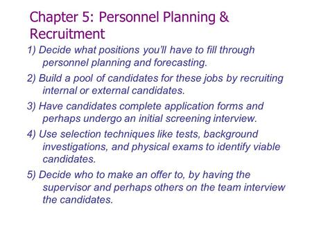 Chapter 5: Personnel Planning & Recruitment