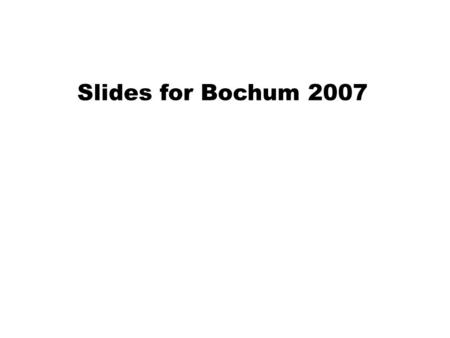 Slides for Bochum 2007. Evolution of Abundances D Be mass fraction 0.