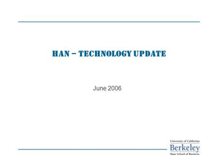 HAN – Technology Update June 2006. 2 Ezra Roizen Technology consultant and investment banker Author of The Roizen Report – a twice monthly column on technology.