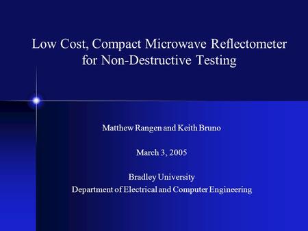 Low Cost, Compact Microwave Reflectometer for Non-Destructive Testing
