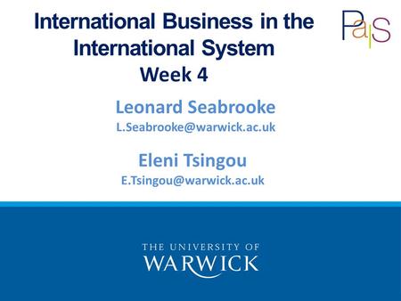Leonard Seabrooke International Business in the International System Week 4 Eleni Tsingou