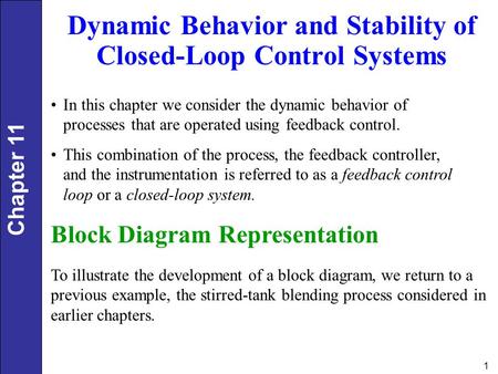 Dynamic Behavior and Stability of Closed-Loop Control Systems