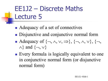 EE1J2 – Discrete Maths Lecture 5