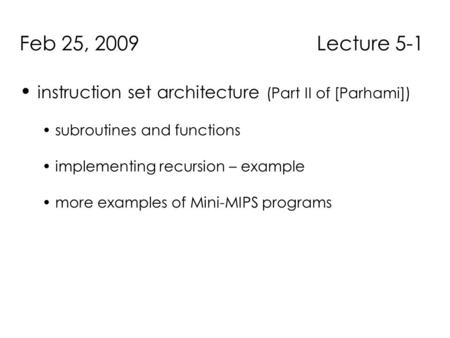 instruction set architecture (Part II of [Parhami])