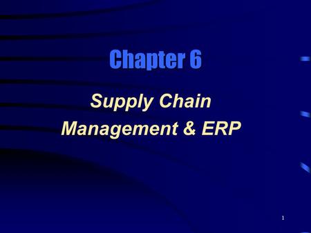 Supply Chain Management & ERP