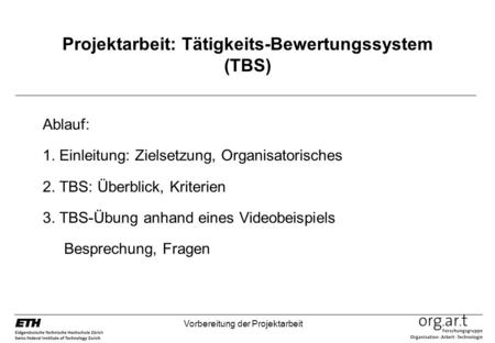 Projektarbeit: Tätigkeits-Bewertungssystem (TBS)