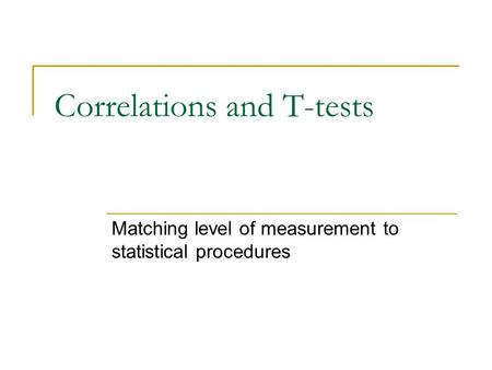 Correlations and T-tests