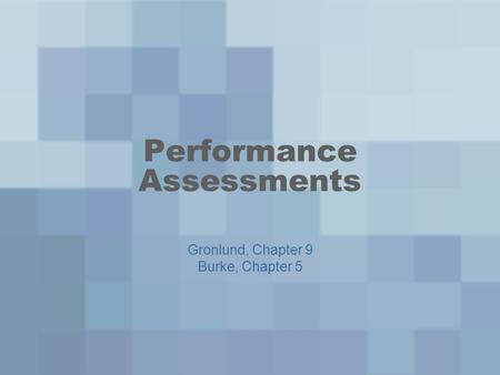 Performance Assessments