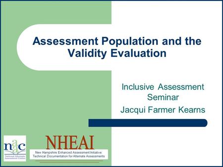 Assessment Population and the Validity Evaluation