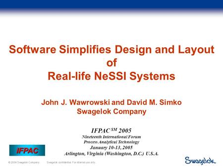 MPC-Sample-System 1 10 MPC Sample System 6/17/04 MPC-Sample-System IFPAC SM 2005 Nineteenth International Forum Process Analytical Technology January 10-13,