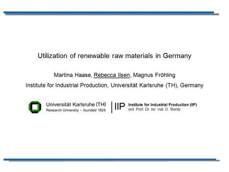 IIP Utilization of renewable raw materials in Germany
