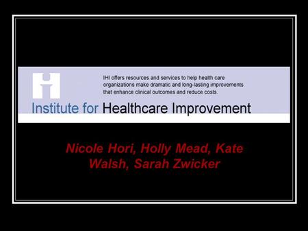 Nicole Hori, Holly Mead, Kate Walsh, Sarah Zwicker.