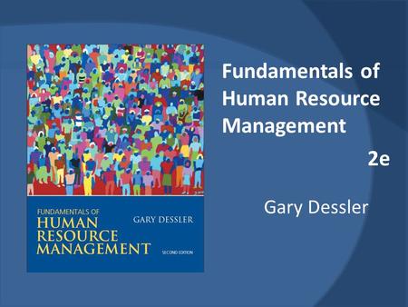 Fundamentals of Human Resource Management 2e