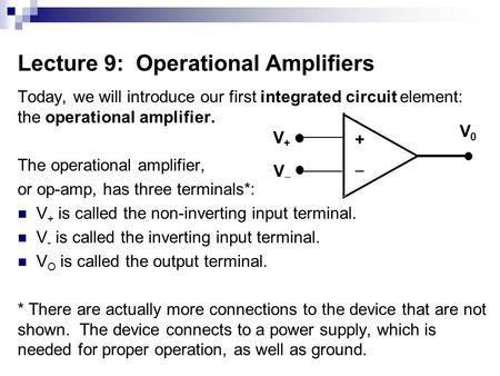 Lecture 9: Operational Amplifiers