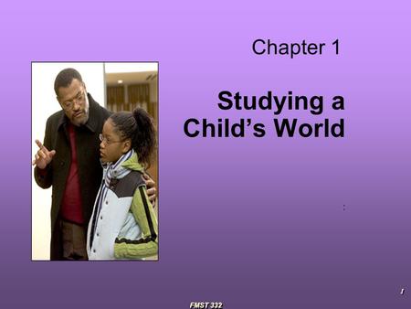 Studying a Child’s World :