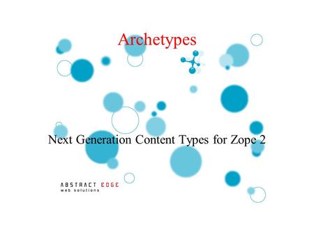 Archetypes Next Generation Content Types for Zope 2.