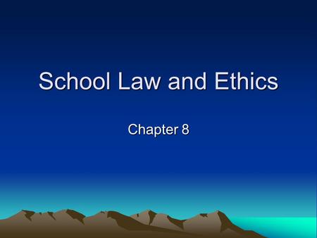 School Law and Ethics Chapter 8. Teachers’ Rights and Responsibilities Applying for a job…asking about your long range plans Sexual harassment Personal.
