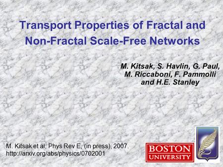 Transport Properties of Fractal and Non-Fractal Scale-Free Networks