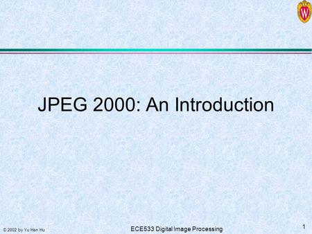 JPEG 2000: An Introduction.