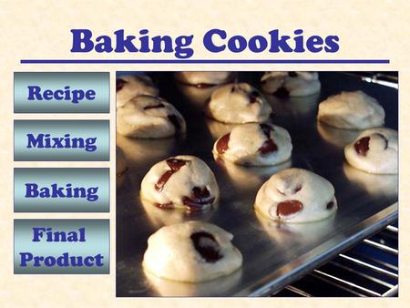 Baking Cookies Recipe Mixing Baking Final Product.